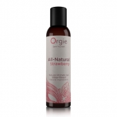 Интимный гель на водной основе All-Natural Strawberry с ароматом клубники - 150 мл. - ORGIE - купить с доставкой в Орске