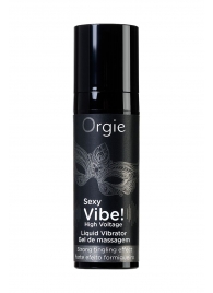 Гель для массажа ORGIE Sexy Vibe High Voltage с эффектом вибрации - 15 мл. - ORGIE - купить с доставкой в Орске