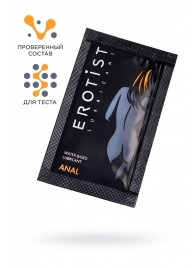 Пробник лубриканта на водной основе Erotist Anal - 4 мл. - Erotist Lubricants - купить с доставкой в Орске