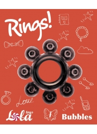 Чёрное эрекционное кольцо Rings Bubbles - Lola Games - в Орске купить с доставкой