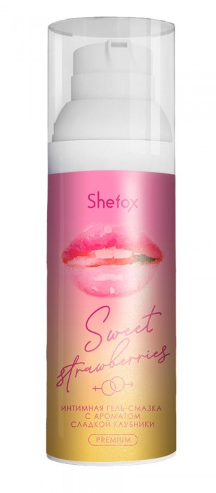 Интимная гель-смазка Shefox Premium «Сладкая клубника» - 50 мл. - Shefox - купить с доставкой в Орске